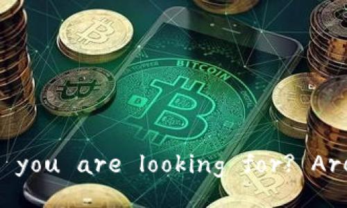 Your request seems to be related to a specific topic or transaction involving USDT and a wallet. Could you please clarify what information or assistance you are looking for? Are you asking for a guide on how to transfer USDT to a specific wallet or something else? Providing more details can help in creating a tailored response.