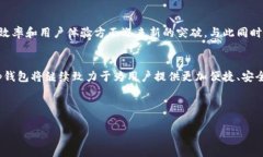 t p钱包是中国的还是外国的在现今数字经济迅速